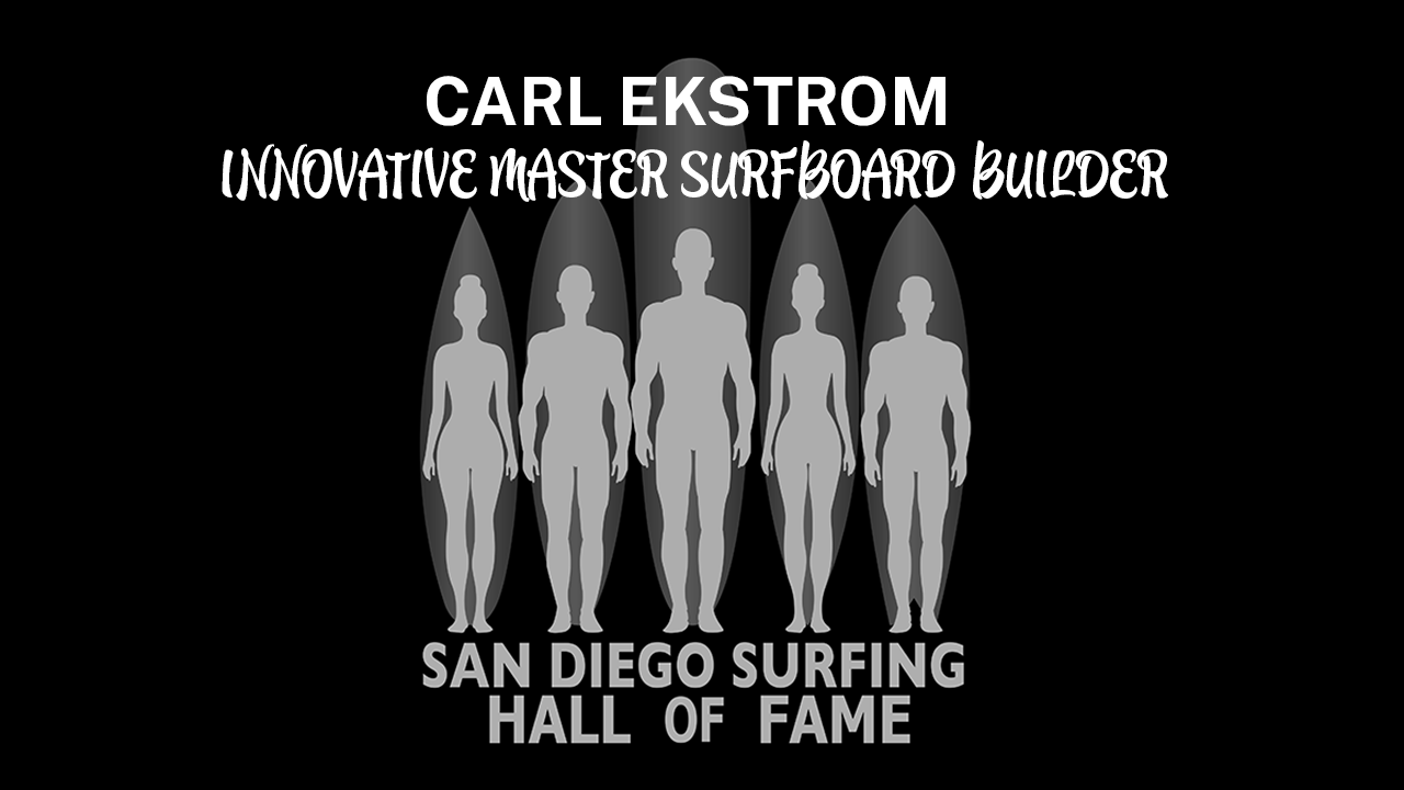 San Diego Hall of Fame Inducted Carl Ekstrom