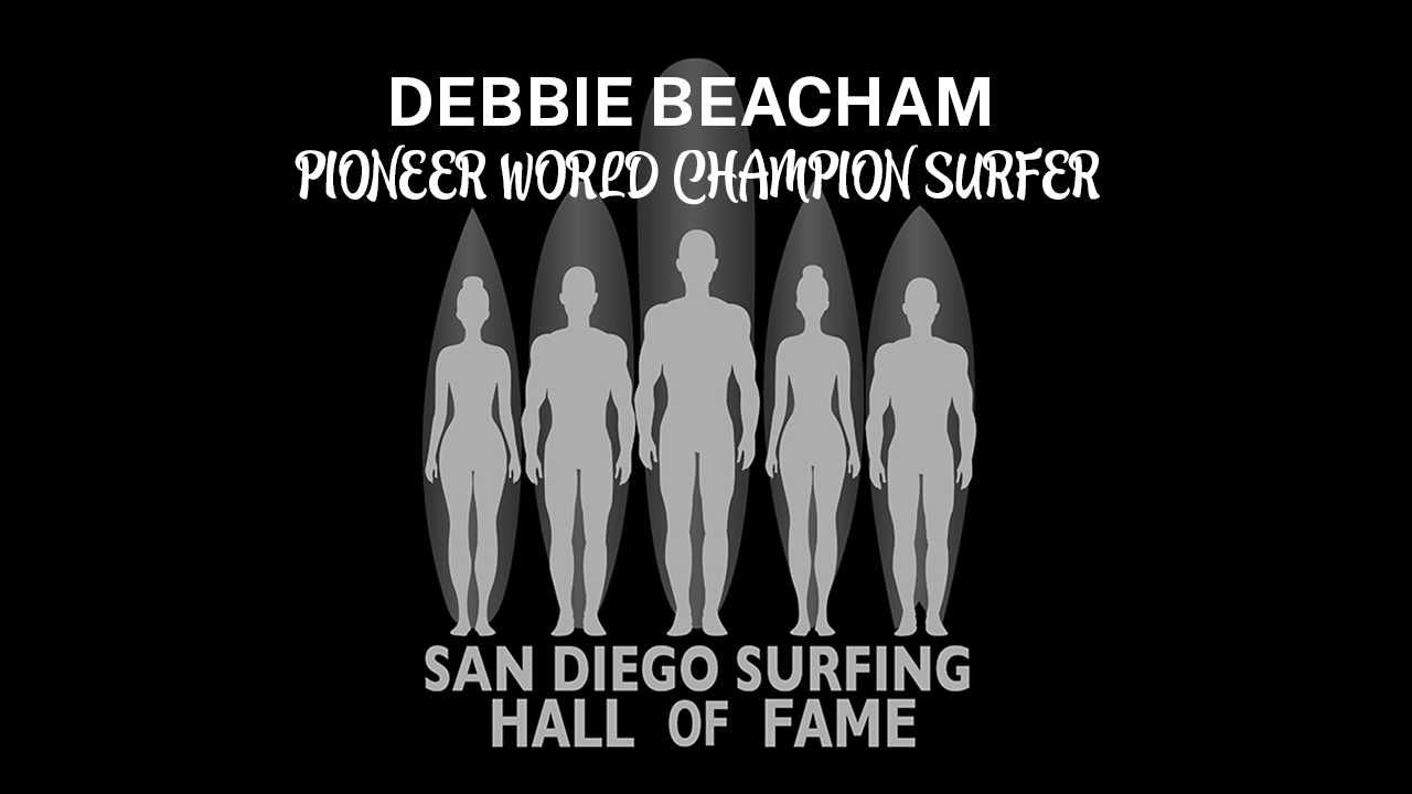 Debbie Beacham, San Diego Surfing Hall of Fame Inductee