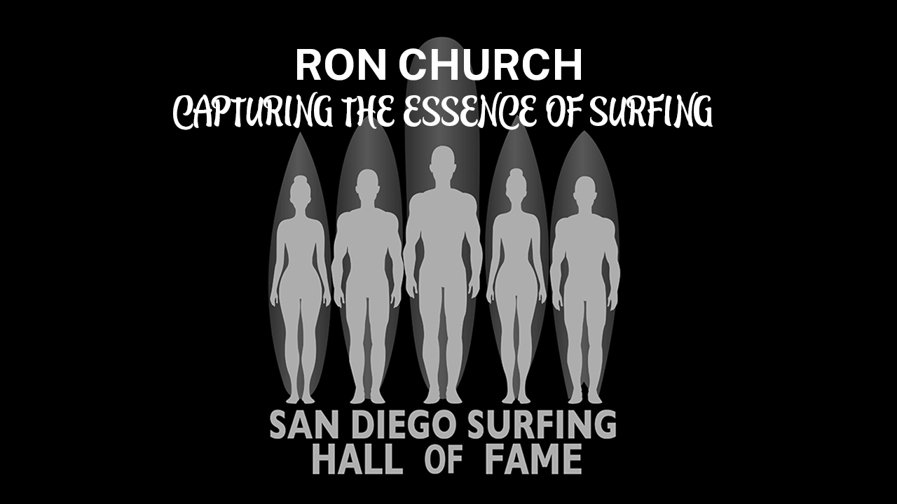 San Diego Surfing Hall of Fame inducted Ron Church