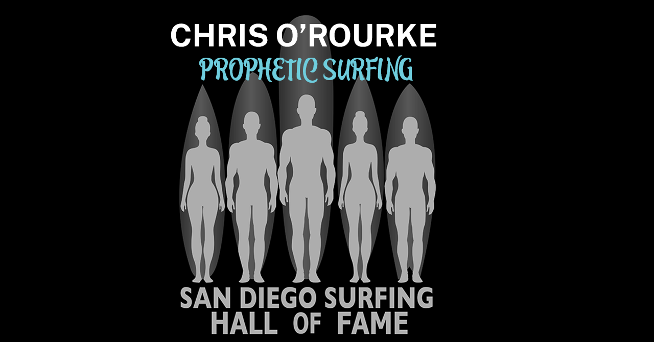 Chris O'Rourke has been inducted into the San Diego Surfing Hall of Fame.