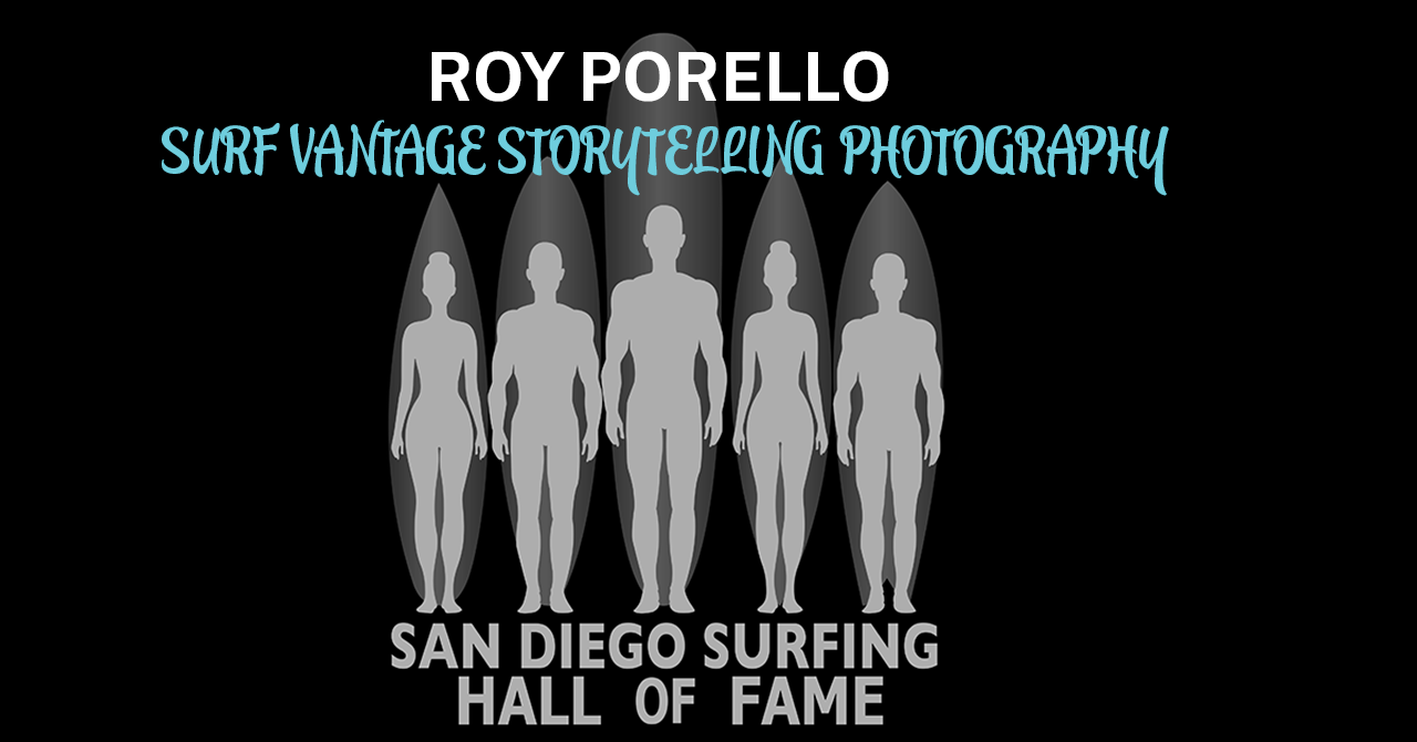 Roy Porello, San Diego Surfing Hall of Fame Inducted.