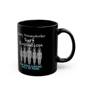 Black Mug Rusty Preisendorfer San Diego Surfing Hall of Fame - Industry Reshaper Design