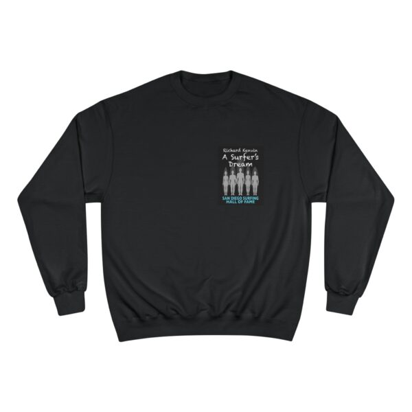Champion Sweatshirt Richard Kelvin San Diego Surfing Hall of Fame - A Surfer's Dream Design - Image 2
