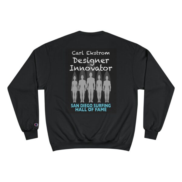 Champion Sweatshirt Carl Ekstrom San Diego Surfing Hall of Fame Designer Innovator Design
