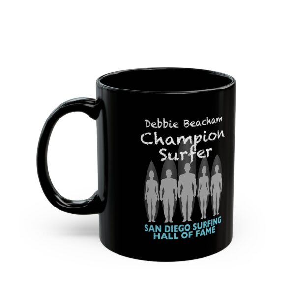Black Mug Debbie Beacham San Diego Surfing Hall of Fame - Champion Surfer Design - Image 3