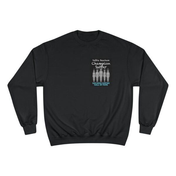 Champion Sweatshirt Debbie Beacham San Diego Surfing Hall of Fame - Champion Surfer Design - Image 2