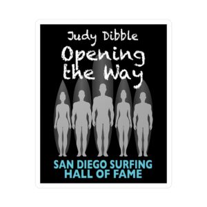 Decal Judy Dibble San Diego Surfing Hall of Fame - Opening the Way Design