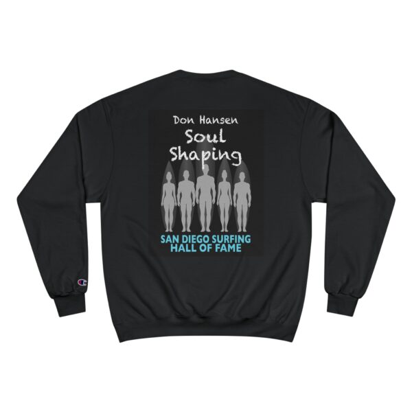 Champion Sweatshirt Don Hansen San Diego Surfing Hall of Fame - Soul Shaping Design