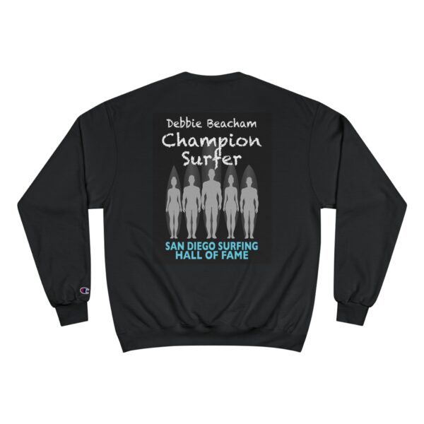 Champion Sweatshirt Debbie Beacham San Diego Surfing Hall of Fame - Champion Surfer Design