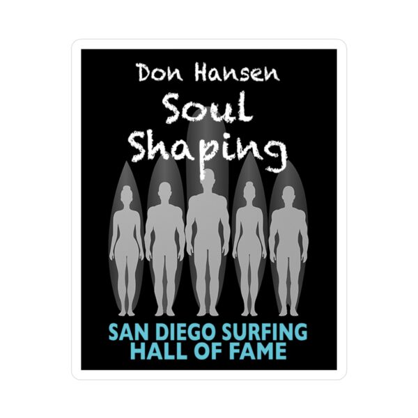 Decal Don Hansen San Diego Surfing Hall of Fame - Soul Shaping Design