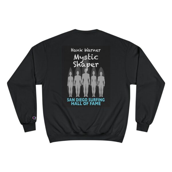 Champion Sweatshirt Hank Warner San Diego Surfing Hall of Fame - Mystic Shaper Design