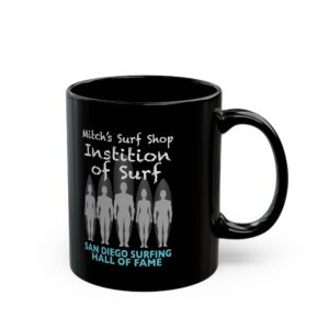 Black Mug Mitch's Surf Shop San Diego Surfing Hall of Fame - Surfing Institution Design