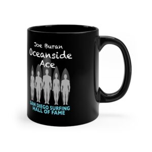Black Coffee Mug Joey Buran San Diego Surfing Hall of Fame - Oceanside Ace Design