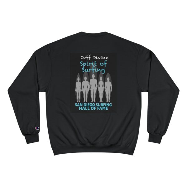 Champion Sweatshirt Jeff Divine San Diego Surfing Hall of Fame - Spirit of Surfing Design - Image 2
