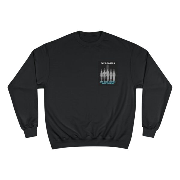 Champion Sweatshirt David Eggers San Diego Surfing Hall of Fame - Gen X Prodigy Design - Image 2