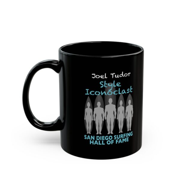 Black Mug Joel Tudor San Diego Surfing Hall of Fame - Style Iconoclast - Image 3