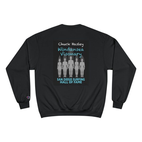 Champion Sweatshirt Chuck Hasley San Diego Surfing Hall of Fame - Windansea Visonary Design - Image 2