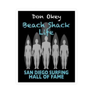 Decal Don Okey San Diego Surfing Hall of Fame - Beach Shack Life Design