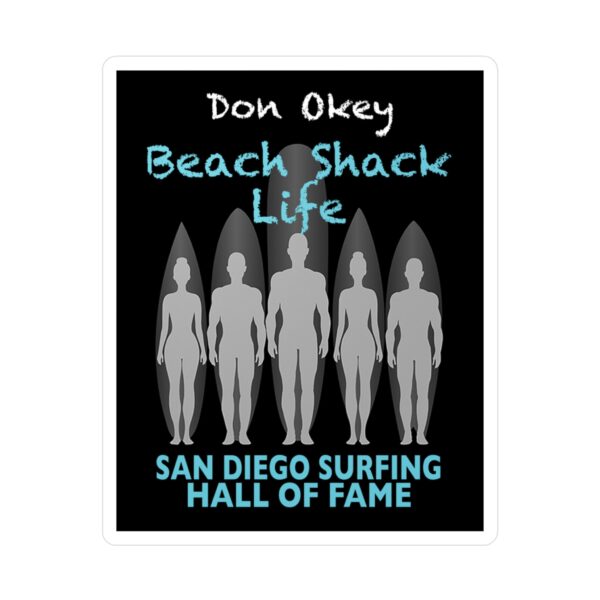 Decal Don Okey San Diego Surfing Hall of Fame - Beach Shack Life Design