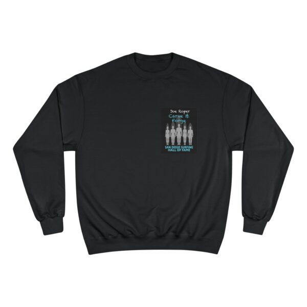 Champion Sweatshirt Joe Roper San Diego Surfing Hall of Fame - Carve & Forge Design