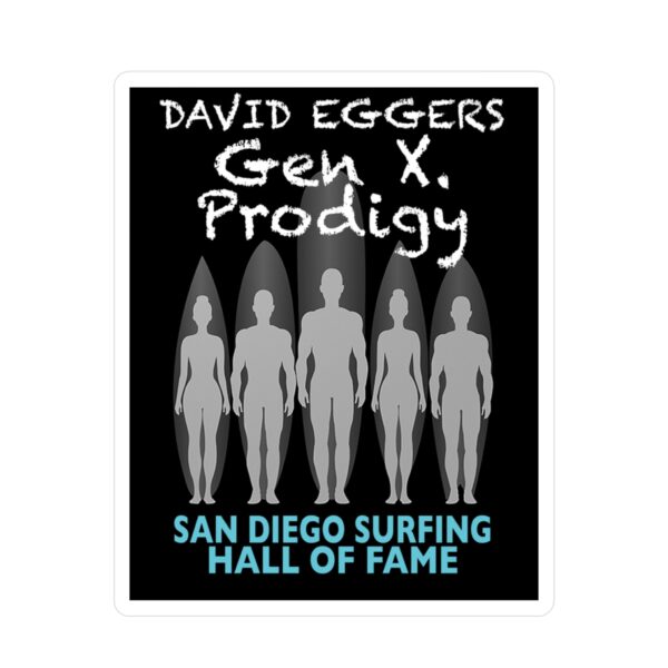 Decal David Eggers San Diego Surfing Hall of Fame - Gen X Prodigy Design