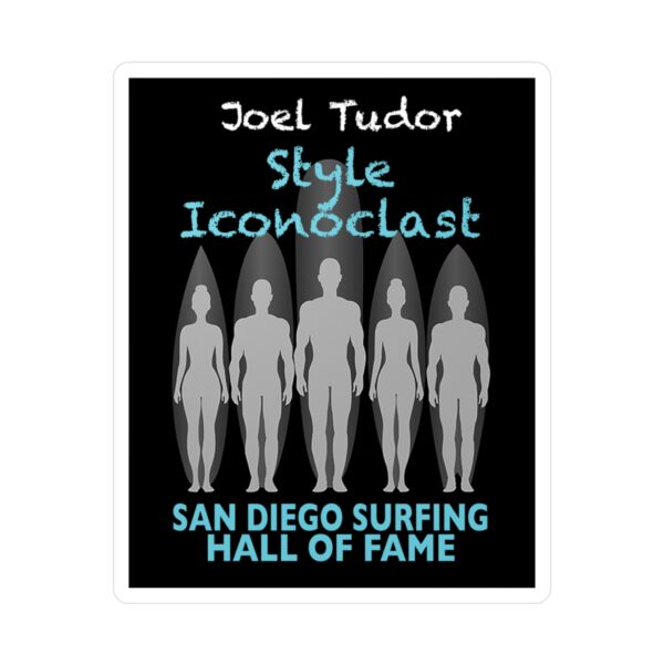 Decal Joel Tudor San Diego Surfing Hall of Fame - Style Iconoclast