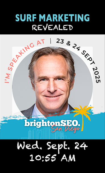 Surf Marketing Revealed–Holistic Approach to Strategic SEO At BrightonSEO San Diego